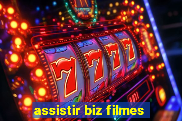 assistir biz filmes